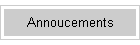 Annoucements